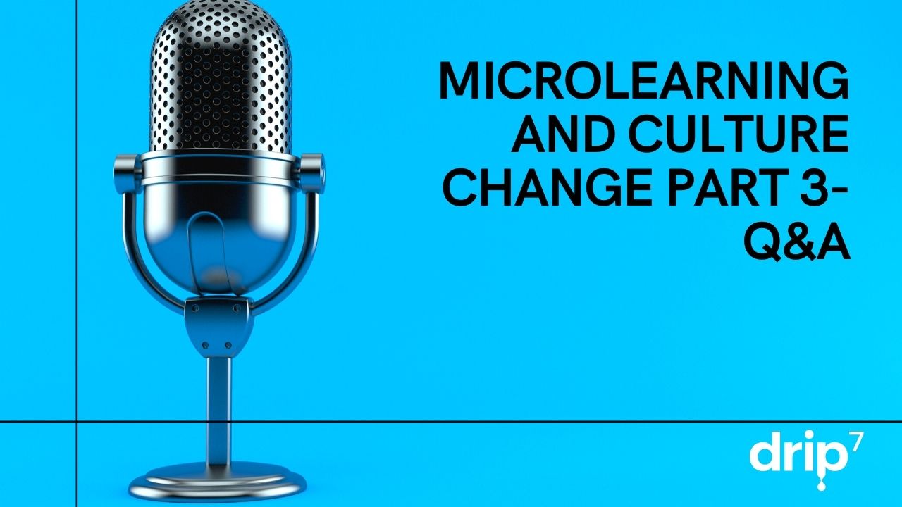 Microphone with Microlearning and Culture Change Q&A part 3