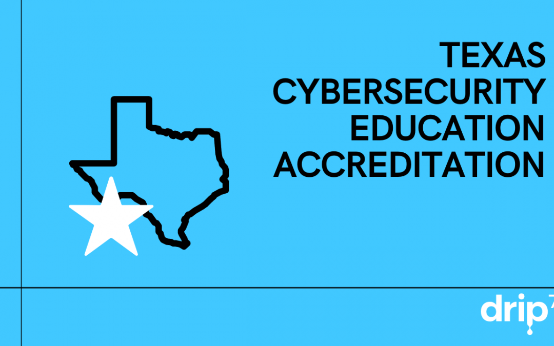 Texas Cybersecurity Education Accreditation