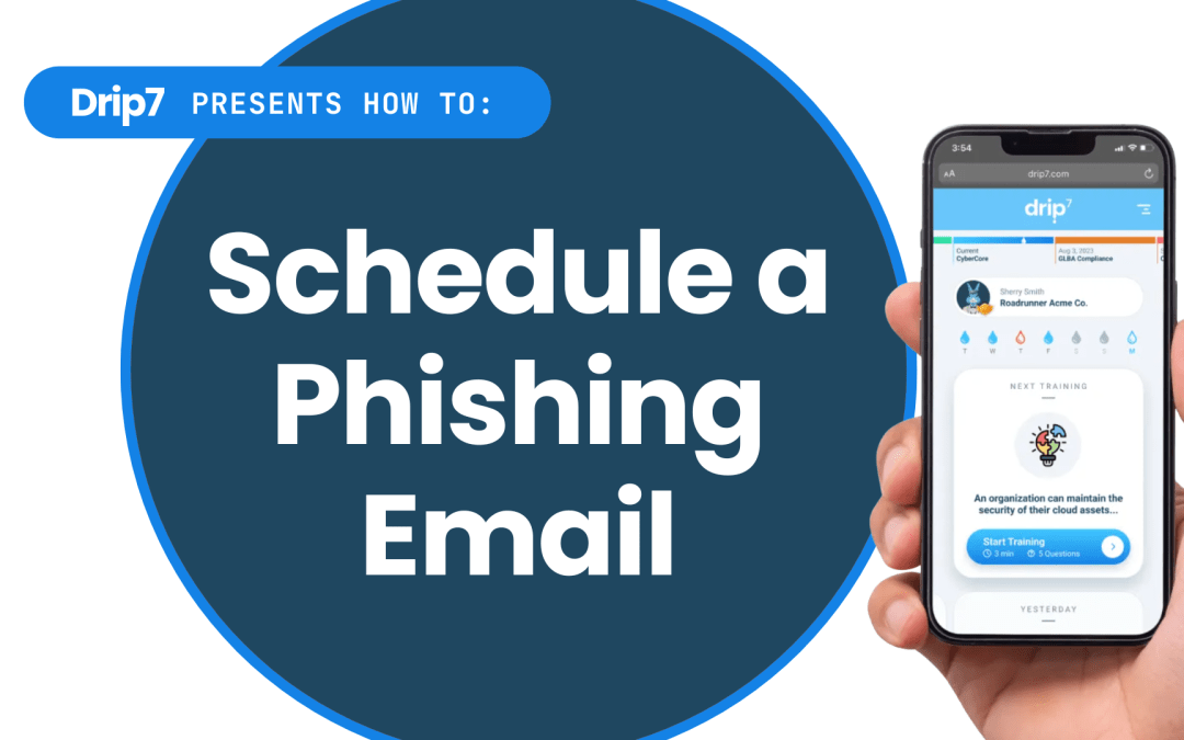 How to Schedule a Phishing Simulation (Email)