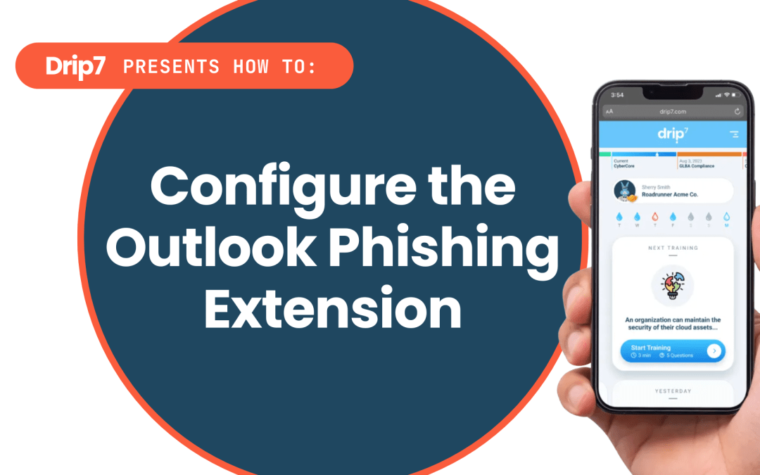 How to Configure the Outlook Phishing Extension
